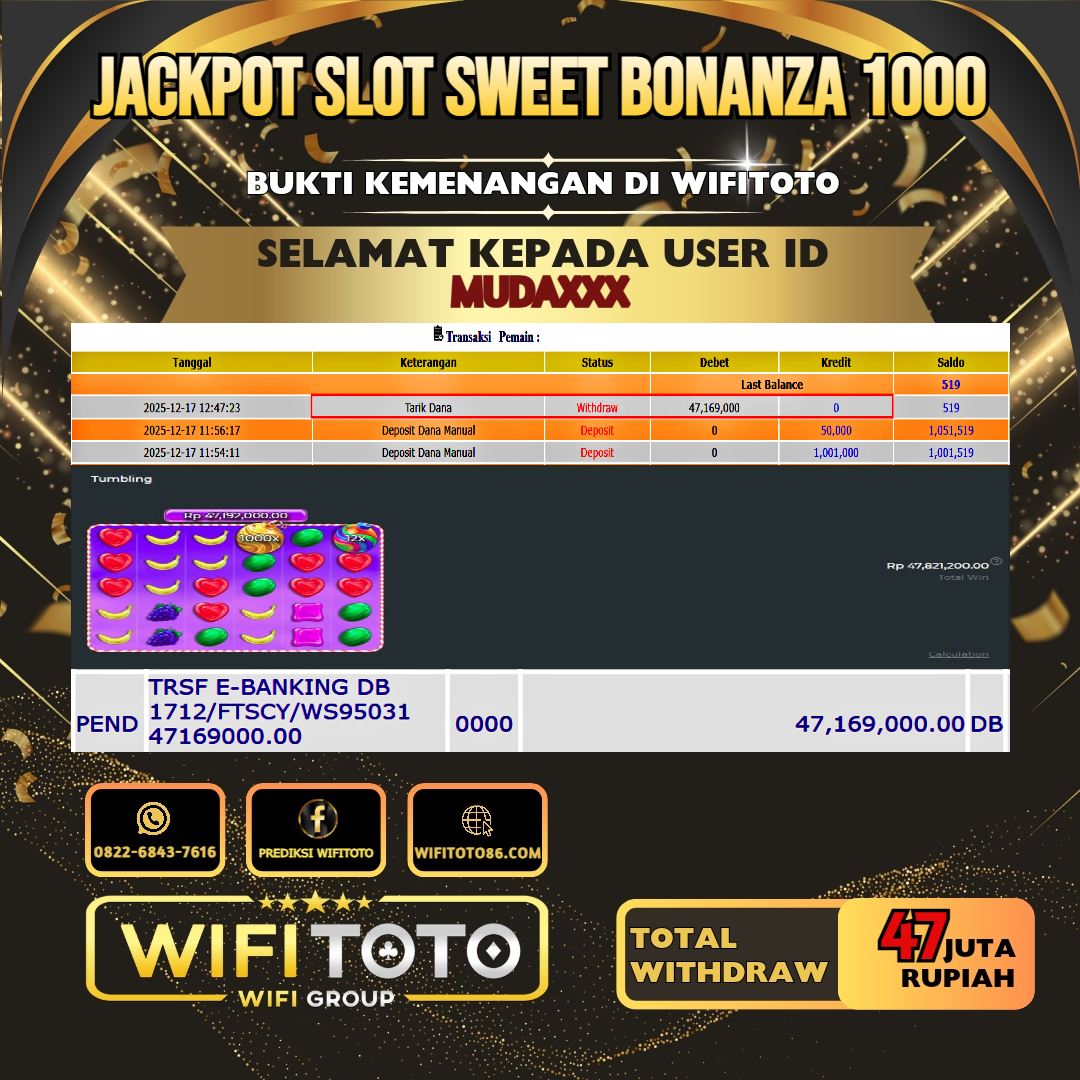 WIFITOTO JACKPOT SLOT SWEET BONANZA 1000 RP.47.000.000.,-LUNAS USER ID : MUDA***	